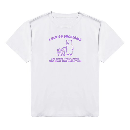 99 PROBLEMS BABY TEE
